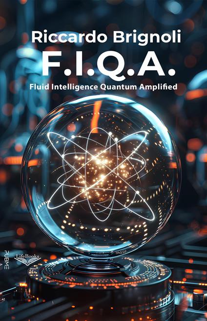 F.I.Q.A. Fluid Intelligence Quantum Amplified - Riccardo Brignoli - copertina