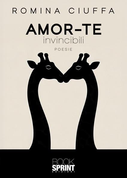 Amor-te. Invincibili - Romina Ciuffa - copertina