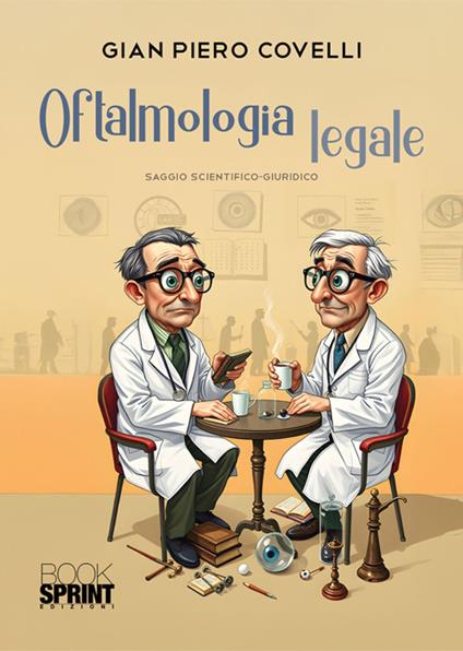 Oftalmologia legale - Gian Piero Covelli - ebook