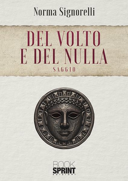 Del volto e del nulla - Norma Signorelli - ebook