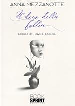 Il dono della follia