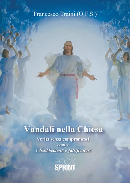 Vandali nella Chiesa - Francesco Trani - copertina
