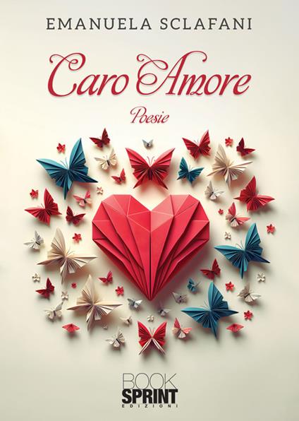 Caro amore - Sclafani Emanuela - ebook
