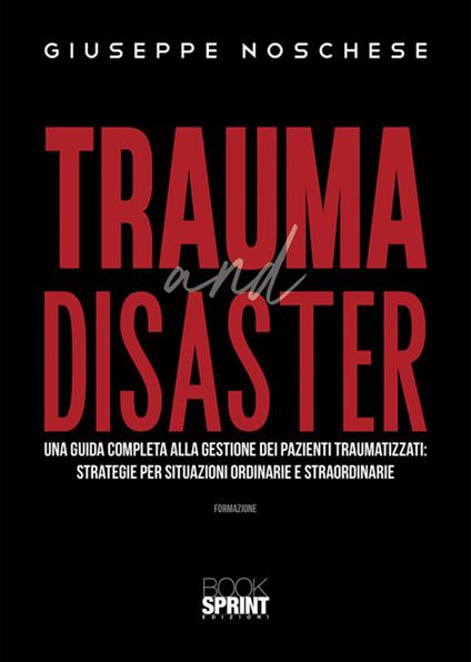 Trauma and disaster - Giuseppe Noschese - ebook