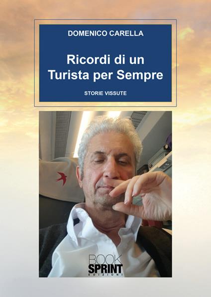 Ricordi di un turista per sempre - Domenico Carella - copertina