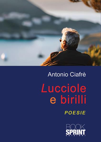 Lucciole e birilli - Antonio Ciafrè - copertina