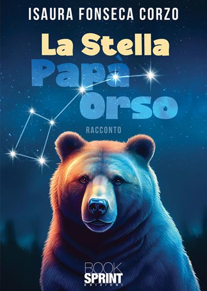 La stella papà orso - Fonseca Isaura Corzo - ebook