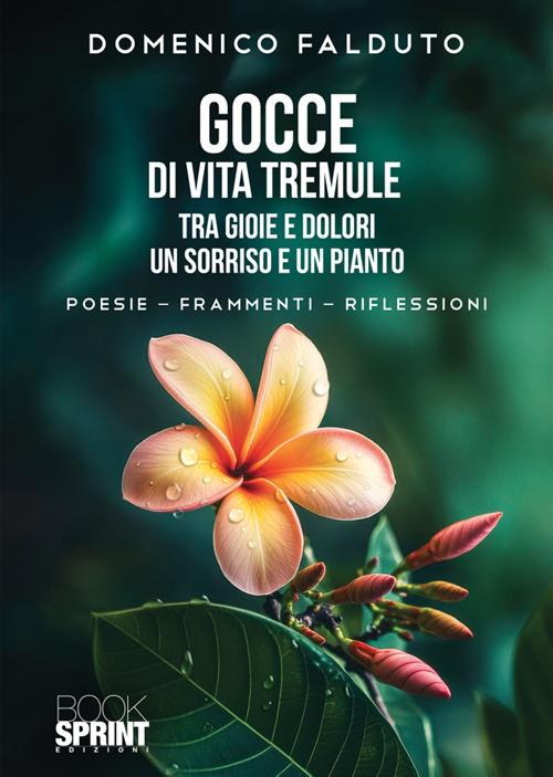 Gocce di vita tremule - Domenico Falduto - copertina