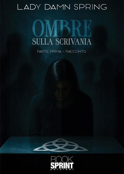 Ombre sulla scrivania - Lady Damn Spring - ebook