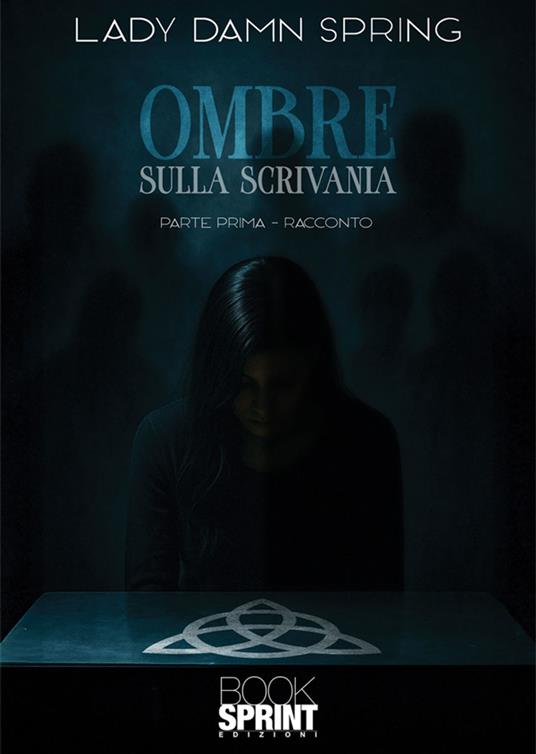 Ombre sulla scrivania - Lady Damn Spring - ebook