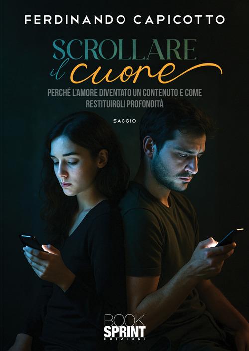 Scrollare il cuore - Ferdinando Capicotto - copertina