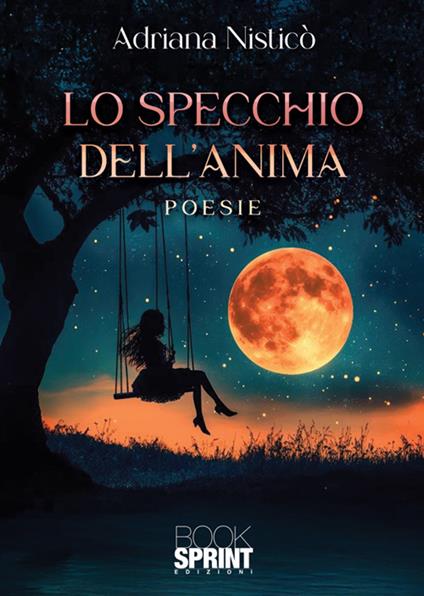 Lo specchio dell'anima - Adriana Nisticò - copertina