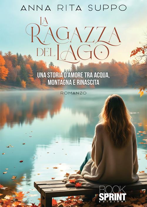 La ragazza del lago - Anna Rita Suppo - copertina