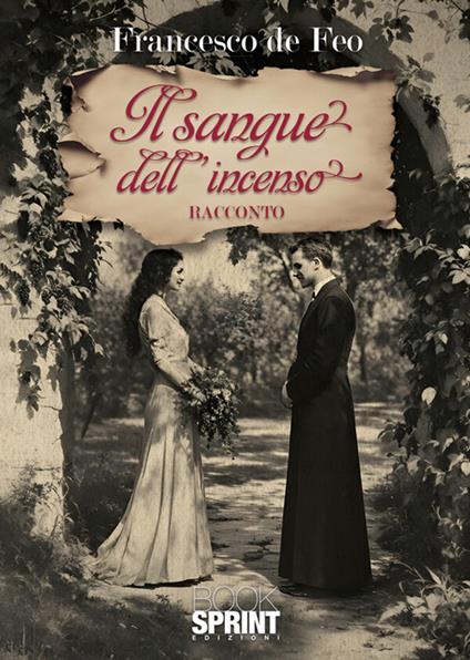 Il sangue dell'incenso - Francesco De Feo - copertina