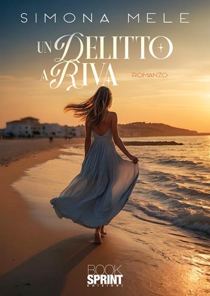 Un delitto a Riva - Simona Mele - copertina