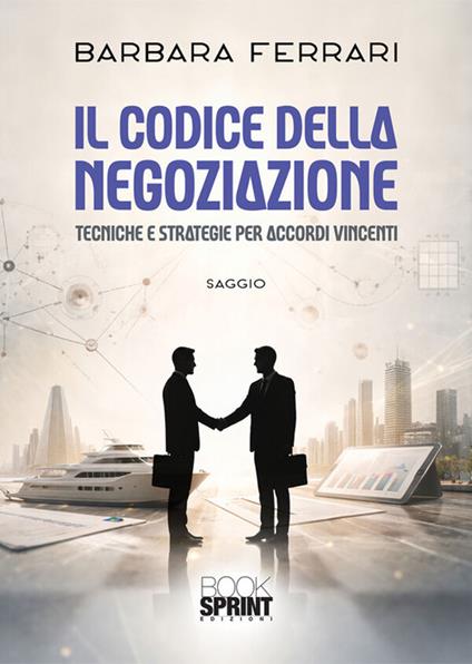 Il codice della negoziazione - Barbara Ferrari - ebook