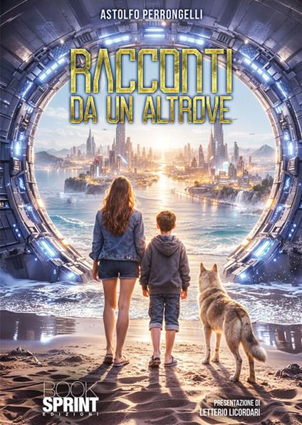 Racconti da un altrove - Perrongelli Astolfo - ebook