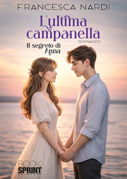 L’ultima campanella - Nardi Francesca - ebook
