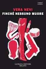 Finché nessuno muore