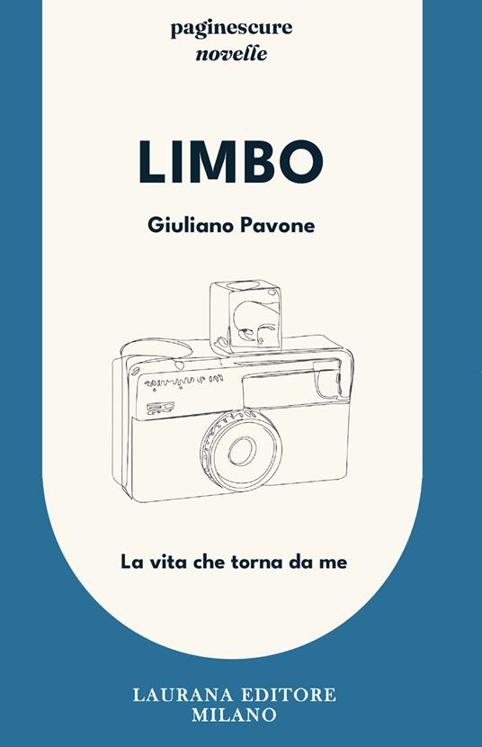 Limbo. La vita che torna da me - Giuliano Pavone - ebook