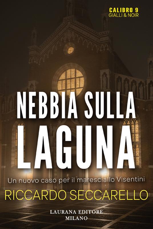 Nebbia sulla laguna - Riccardo Seccarello - copertina