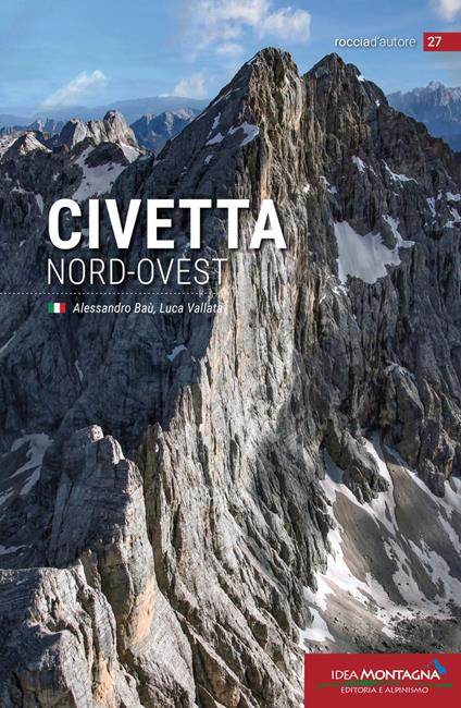 Civetta nord-ovest - Alessandro Baù,Luca Vallata - copertina