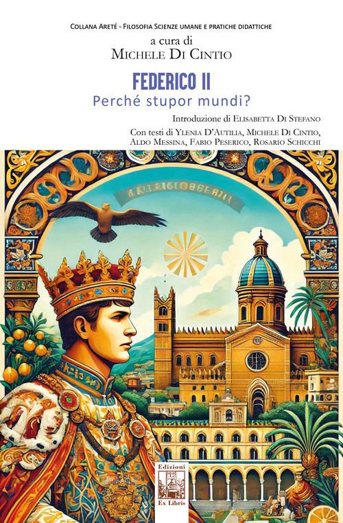 Federico II. Perché stupor mundi? - copertina