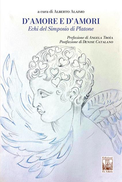 D’amore e d’amori. Echi del Simposio di Platone - copertina
