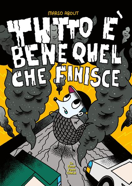 Tutto è bene quel che finisce - Marco About - copertina