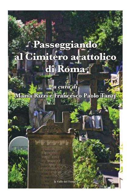 Passeggiando al Cimitero acattolico di Roma - copertina