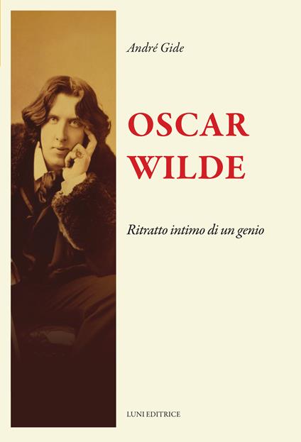 Oscar Wilde. ritratto intimo di un genio - André Gide - copertina