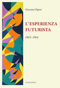 L'esperienza futurista