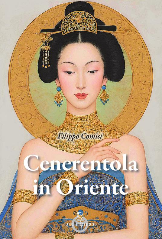 Cenerentola in Oriente - Filippo Comisi - copertina