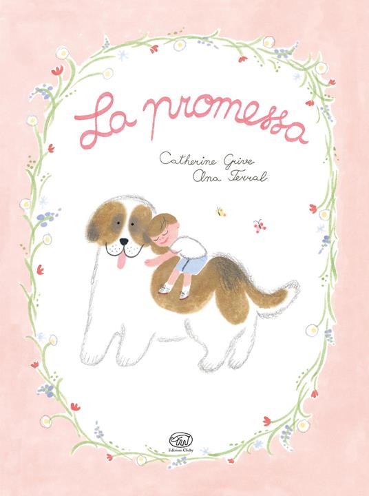 La promessa. Ediz. a colori - Catherine Grive - copertina