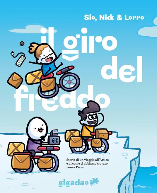 Il giro del freddo - Sio,Nick Nicola Bernardi,Lorro Lorenzo Civolari - copertina