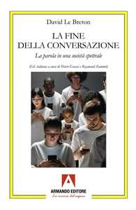 La fine della conversazione. La parola in una società spettrale