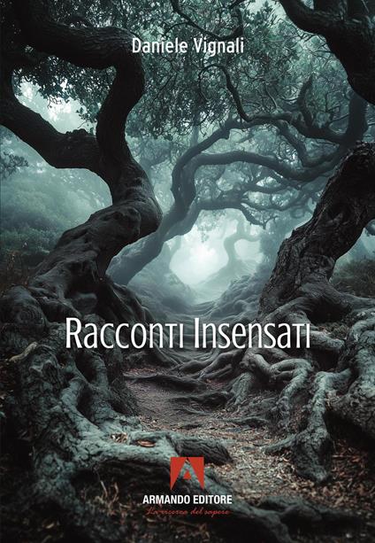 Racconti insensati - Daniele Vignali - copertina