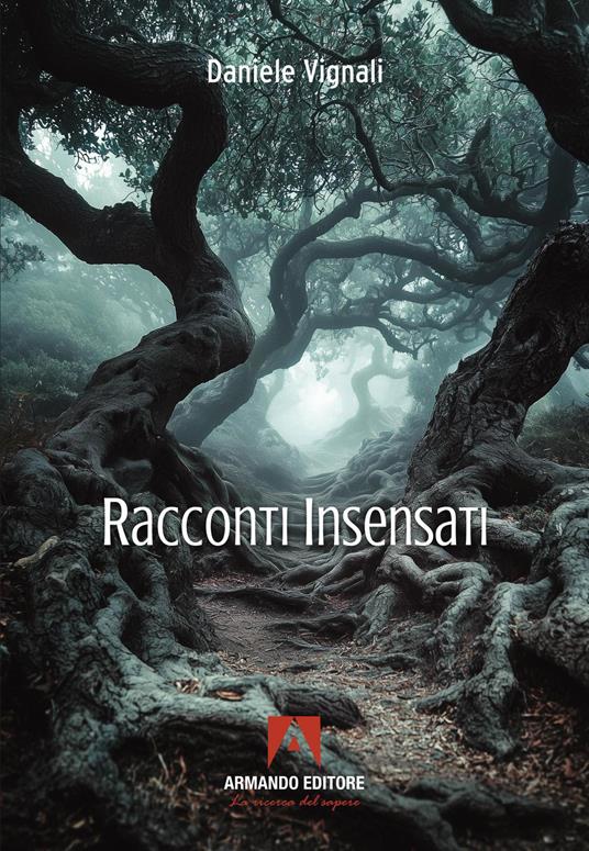 Racconti insensati - Daniele Vignali - copertina