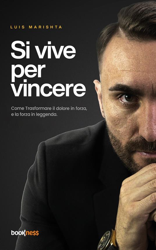 Si vive per Vincere - Luis Marishta - ebook