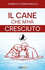 Il cane che m'ha cresciuto. Merci à Margot