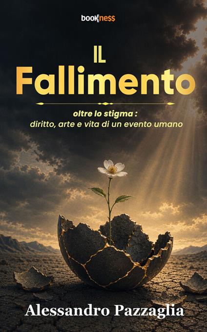 Il Fallimento - Alessandro Pazzaglia - ebook