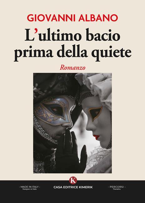 L'ultimo bacio prima della quiete - Giovanni Albano - copertina