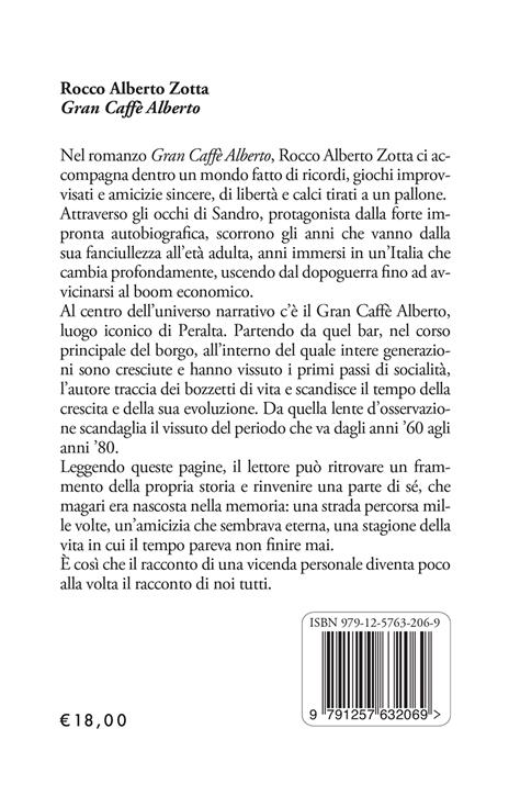 Gran Caffè Alberto - Rocco Alberto Zotta - 2
