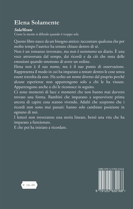 SolaMente. Come la mente si difende quando è troppo sola - Elena Solamente - 2