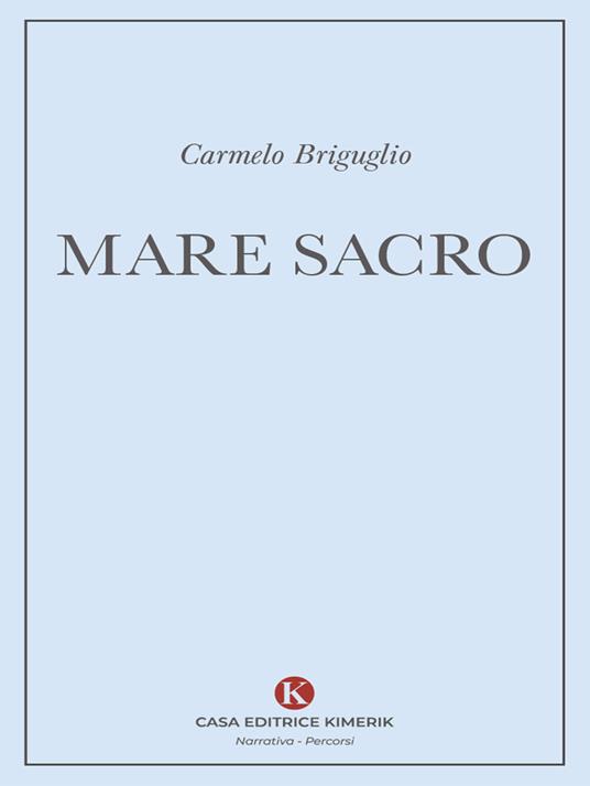 Mare sacro - Carmelo Briguglio - ebook