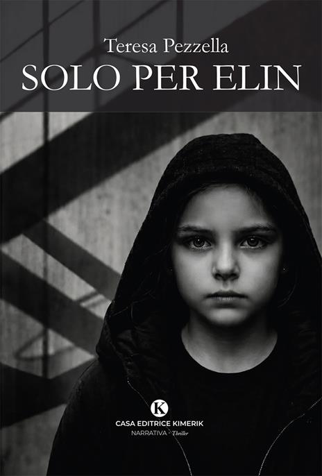 Solo per Elin - Teresa Pezzella - copertina