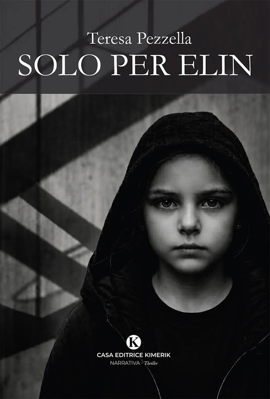 Solo per Elin - Teresa Pezzella - copertina