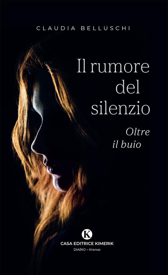 Il rumore del silenzio - Claudia Belluschi - copertina
