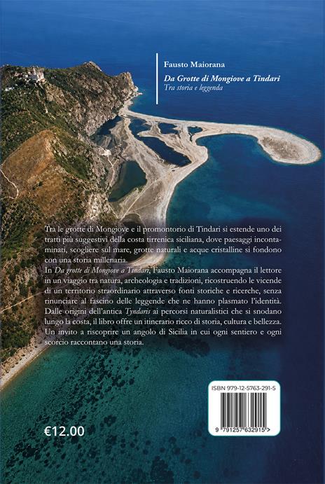 Da grotte di Mongiove a Tindari. Tra storia e leggenda - Fausto Maiorana - 2