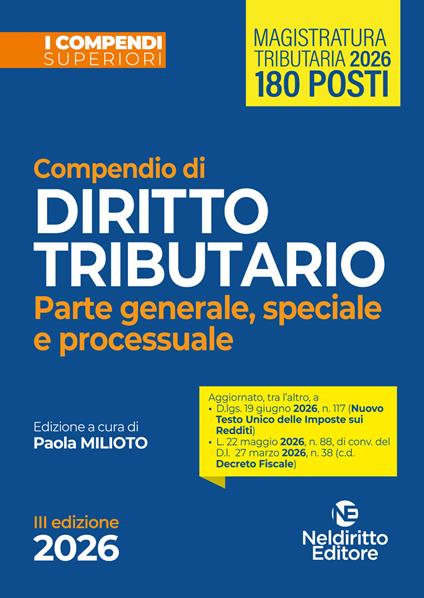 Compendio superiore di Diritto Tributario parte generale, speciale e processuale edizione 2026 - copertina
